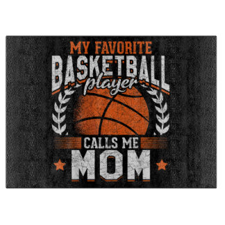 My Favourite Basketball Player Calls Me Mom Cutting Board