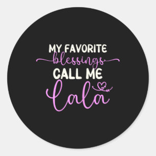 My Favourite Blessings Call Me Lala Grandma Mother Classic Round Sticker