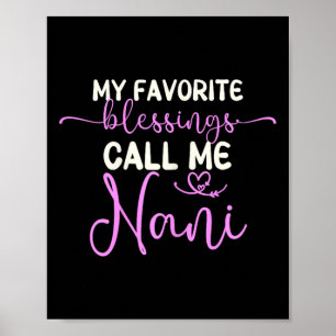 My Favourite Blessings Call Me Nani Grandma Mother Poster