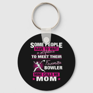 My Favourite Bowler Calls Me Mom Bowling Mom Keychain