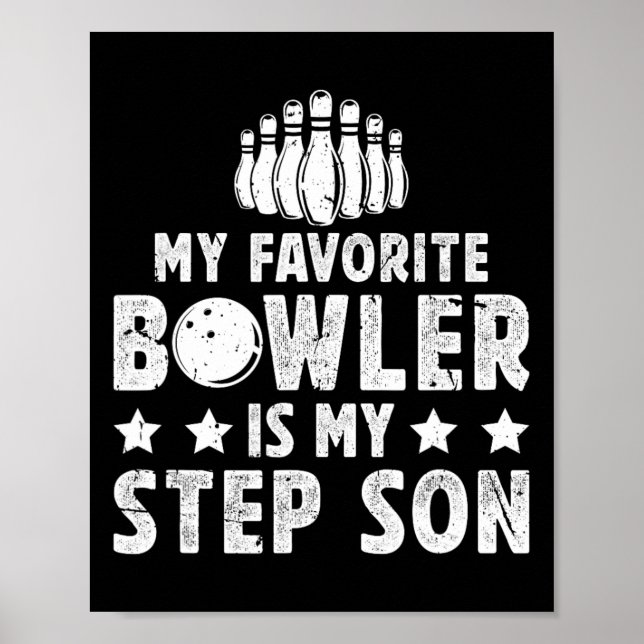 My Favourite Bowler Stepdad Bowling Step-dad Of A  Poster (Front)