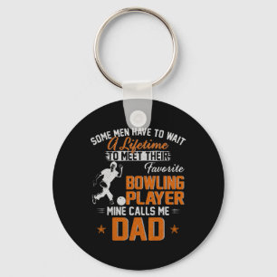 My Favourite Bowling Player Calls Me Dad Gift For Keychain
