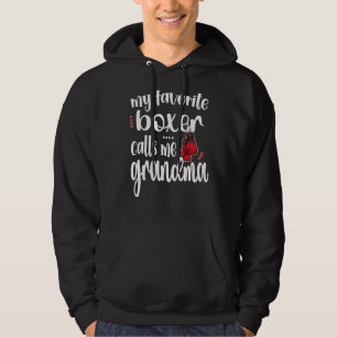 My Favourite Boxer Calls Me Boxing Grandma Hoodie