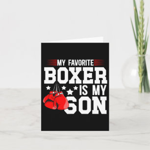 My Favourite Boxer Is My Son Boxing Dad Boxing Fat Card