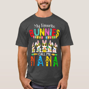 My Favourite Bunnies Call Me Nana  For Women Grand T-Shirt