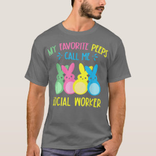 My Favourite Bunnies Call Me Social Worker Happy E T-Shirt