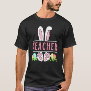 My Favourite Bunnies Call Me Teacher Happy Easter  T-Shirt