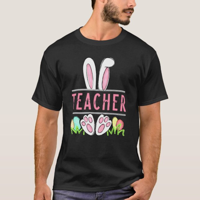My Favourite Bunnies Call Me Teacher Happy Easter  T-Shirt (Front)