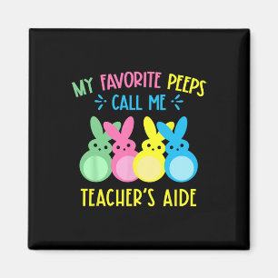 My Favourite Bunnies Call Me Teacher's Aide Cute B Magnet