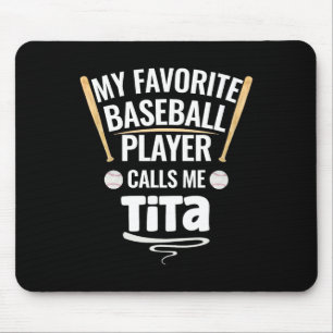 My Favourite Bysebyll Player Calls Me Tita  Mouse Pad