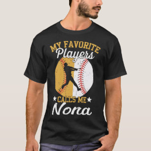 My Favourite Bysebyll Softbyll Players Call Me Non T-Shirt
