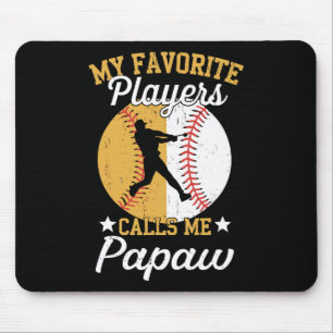My Favourite Bysebyll Softbyll Players Call Me Pap Mouse Pad
