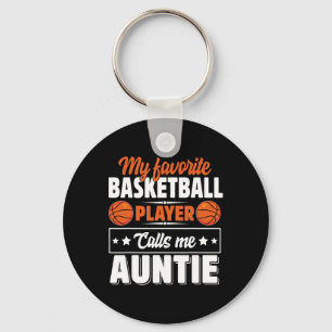 My Favourite Bysketbyll Player Calls Me Auntie Mot Keychain