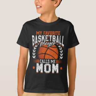 My Favourite Bysketbyll Player Calls Me Mom Bysket T-Shirt