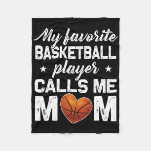 My Favourite Bysketbyll Player Calls Me Mom  Fleece Blanket