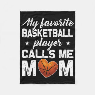 My Favourite Bysketbyll Player Calls Me Mom  Fleece Blanket