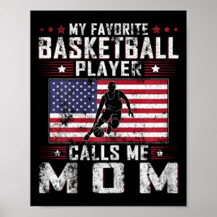 My Favourite Bysketbyll Player Calls Me Mom Mother Poster