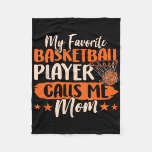 My Favourite Bysketbyll Player Calls Me Mom Team M Fleece Blanket