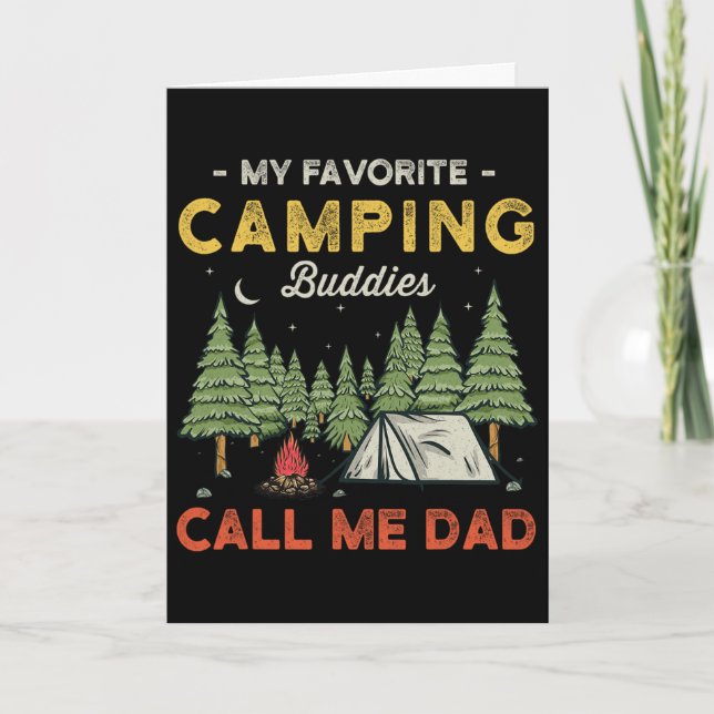 My Favourite Camping Buddies Call Me Dad Funny Fat Card (Front)