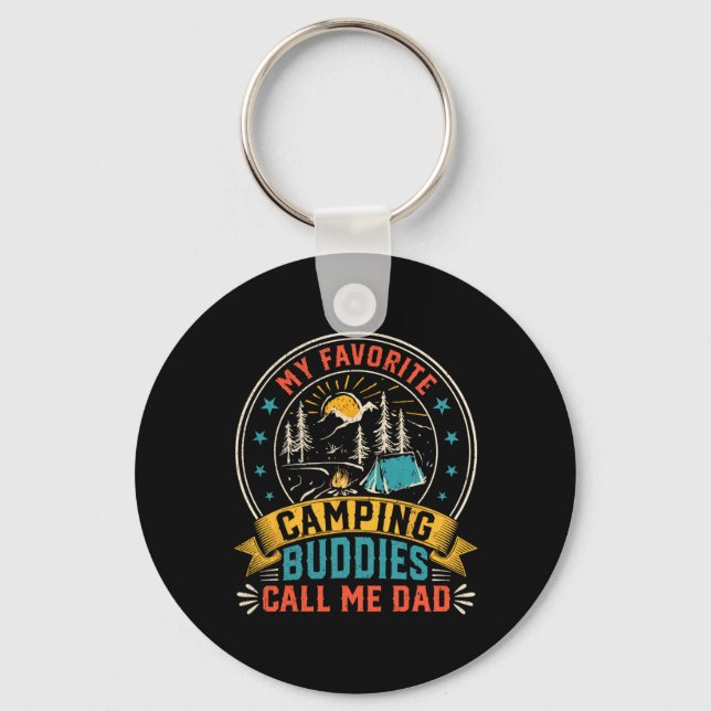 My Favourite Camping Buddies Call Me Dad Funny Fat Keychain (Front)