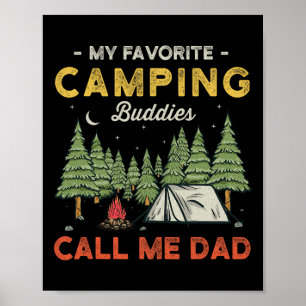 My Favourite Camping Buddies Call Me Dad Funny Fat Poster