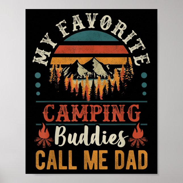 My Favourite Camping Buddies Call Me Dad Funny Fat Poster (Front)