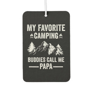 My Favourite Camping - Buddies Call Me Papa Air Freshener