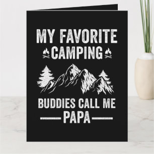 My Favourite Camping - Buddies Call Me Papa Thank You Card