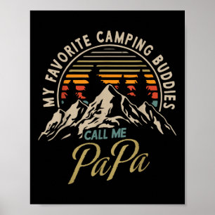 My Favourite Camping Buddies Call Me Papa Vintage  Poster