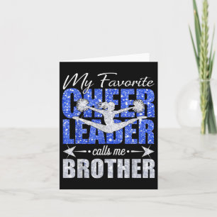 My Favourite Cheerleader Calls Me Brother Cheer Mo Card