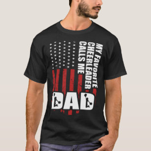 My Favourite Cheerleader Calls Me Dad Cheer Daddy T-Shirt