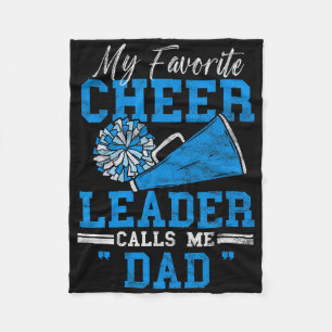 My Favourite Cheerleader Calls Me Dad Loud Proud C Fleece Blanket