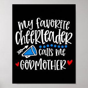 My Favourite Cheerleader Calls Me Godmother Funny  Poster