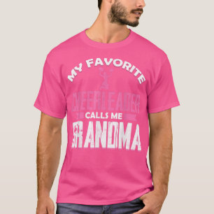 My Favourite Cheerleader Calls Me Grandma Cute Che T-Shirt