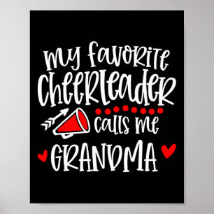 My Favourite Cheerleader Calls Me Grandma Funny Ch Poster
