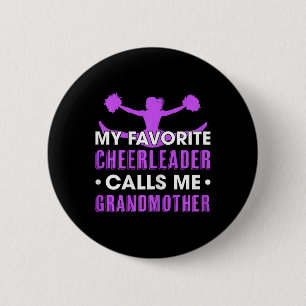 My Favourite Cheerleader Calls Me Grandmother Chee 2 Inch Round Button