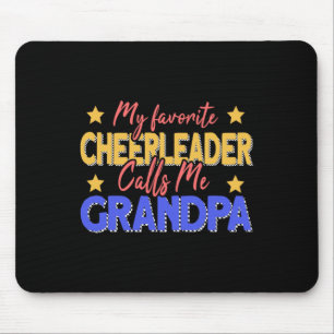 My Favourite Cheerleader Calls Me Grandpa Cheerlea Mouse Pad