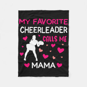 My Favourite Cheerleader Calls Me Mama Cheer Mom Fleece Blanket