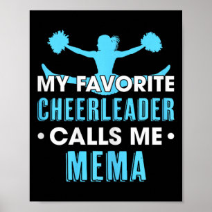 My Favourite Cheerleader Calls Me Mema Cheerleadin Poster