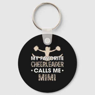 My Favourite Cheerleader Calls Me Mimi Cheerleadin Keychain