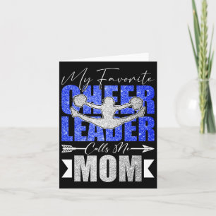My Favourite Cheerleader Calls Me Mom Cheer Mom Mo Card