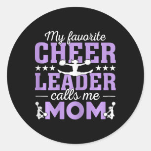 My Favourite Cheerleader Calls Me Mom Cheer Mom Mo Classic Round Sticker