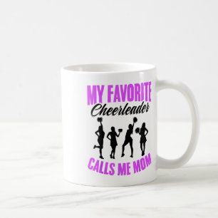 My Favourite Cheerleader Calls Me Mom Cheerleading Coffee Mug