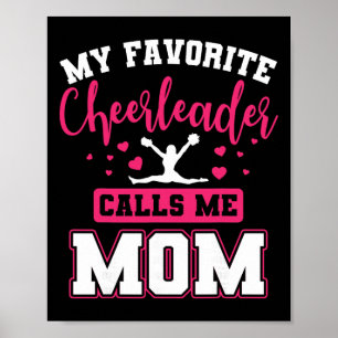 My Favourite Cheerleader Calls Me Mom Cheerleading Poster