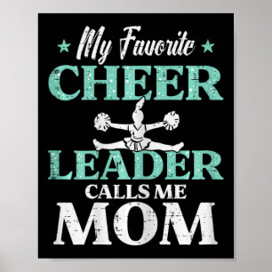 My Favourite Cheerleader Calls Me Mom Cheerleading Poster