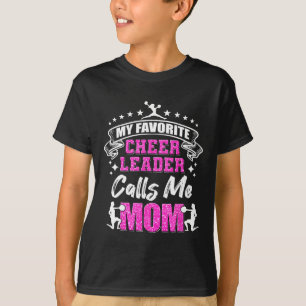My Favourite Cheerleader Calls Me Mom Cheerleading T-Shirt