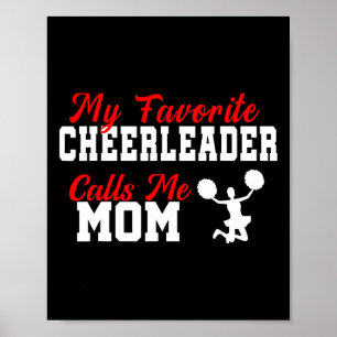 My Favourite Cheerleader Calls Me Mom Funny Cheerl Poster