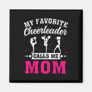 My Favourite Cheerleader Calls Me Mom Mother's Day Magnet