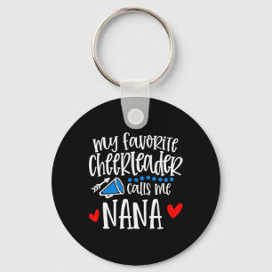 My Favourite Cheerleader Calls Me Nana Funny Cheer Keychain