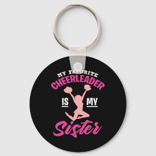 My Favourite Cheerleader Is My Sister - Cute Famil Keychain